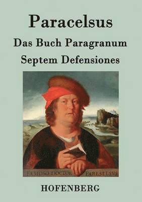 Das Buch Paragranum / Septem Defensiones 1