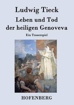 bokomslag Leben und Tod der heiligen Genoveva