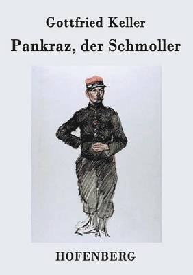 Pankraz, der Schmoller 1