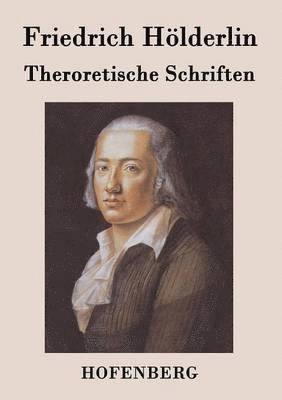 Theroretische Schriften 1