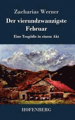 vierundzwanzigste Februar