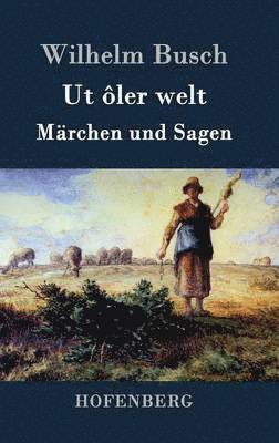 Ut ôler welt