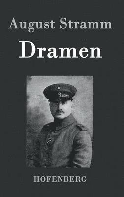 August Stramm - Dramen, Inbunden
