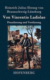 bokomslag Von Vincentio Ladislao