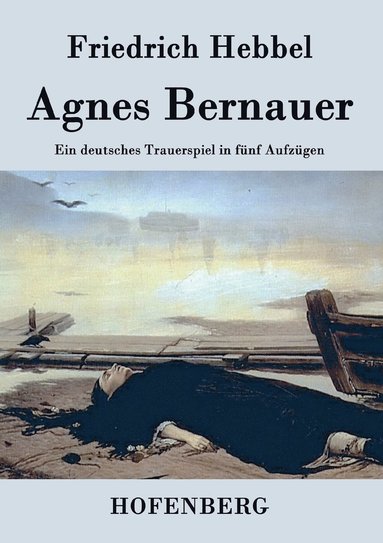 bokomslag Agnes Bernauer