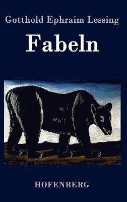 Gotthold Ephraim Lessing - Fabeln, Inbunden