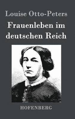 bokomslag Frauenleben im deutschen Reich