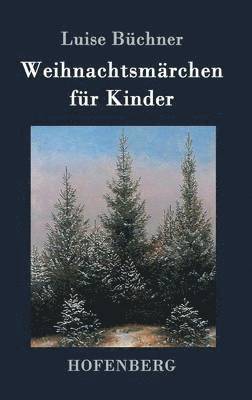 Weihnachtsmrchen fr Kinder 1