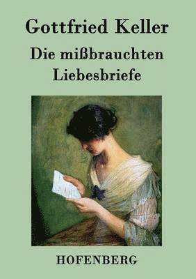 Die mibrauchten Liebesbriefe 1