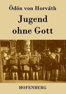 bokomslag Jugend ohne Gott