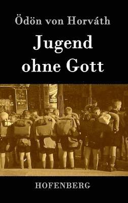 bokomslag Jugend ohne Gott