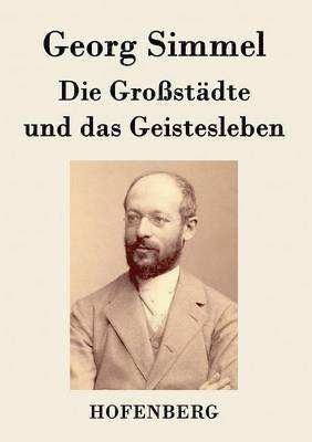 bokomslag Großstädte und das Geistesleben
