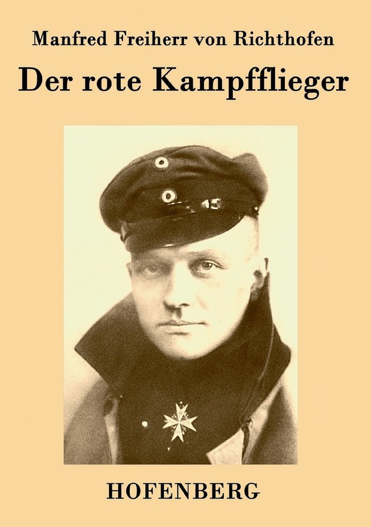 Manfred Freiherr Von Richthofen, Manfred Freiherr Von Richthofen, Manfred Freiherr von Richthofen - rote Kampfflieger, Häftad