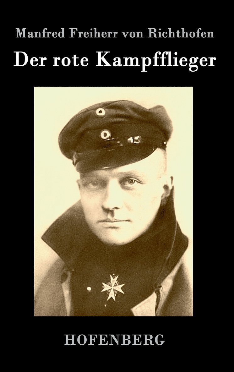 Manfred Freiherr Von Richthofen, Manfred Freiherr Von Richthofen, Manfred Freiherr von Richthofen - rote Kampfflieger, Inbunden