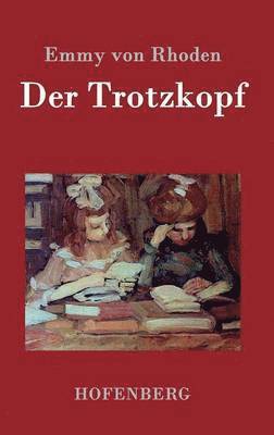 bokomslag Der Trotzkopf