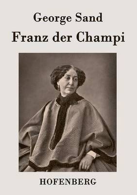 Franz der Champi 1