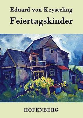 Feiertagskinder 1