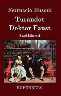 bokomslag Turandot / Doktor Faust