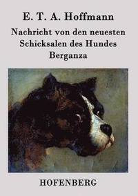 bokomslag Nachricht von den neuesten Schicksalen des Hundes Berganza