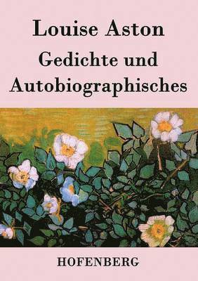 bokomslag Gedichte und Autobiographisches