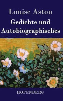 bokomslag Gedichte und Autobiographisches