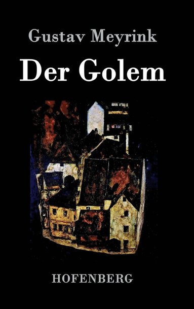 Gustav Meyrink - Golem, Inbunden