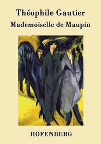 bokomslag Mademoiselle de Maupin