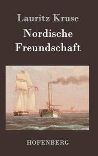 bokomslag Nordische Freundschaft