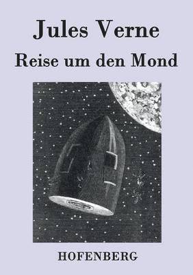 Jules Verne - Reise um den Mond, Häftad