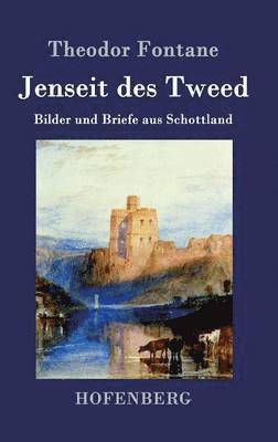 Theodor Fontane - Jenseit des Tweed, Inbunden
