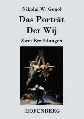 Nikolai W Gogol - Porträt / Der Wij, Häftad