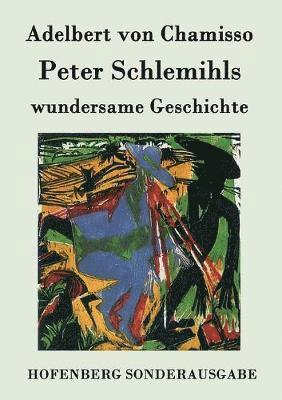 Peter Schlemihls wundersame Geschichte 1