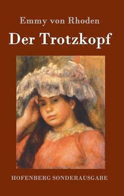 bokomslag Der Trotzkopf