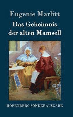 bokomslag Das Geheimnis der alten Mamsell