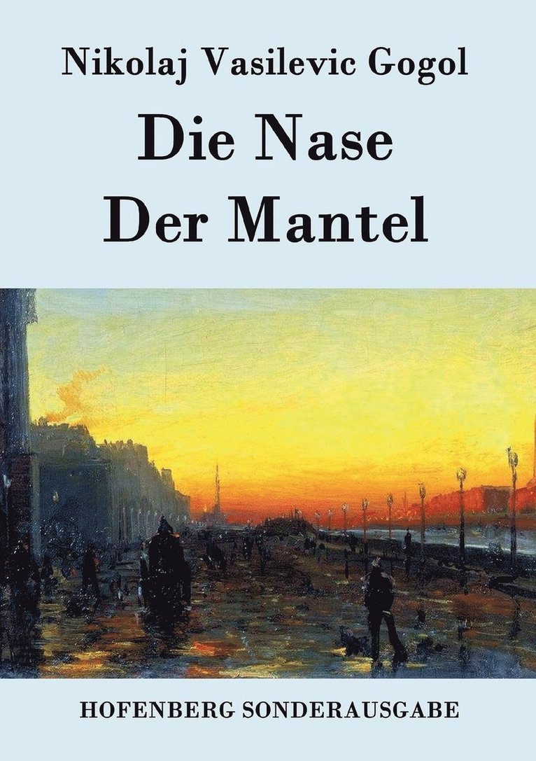 Die Nase / Der Mantel 1