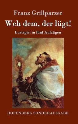 bokomslag Weh dem, der lügt!