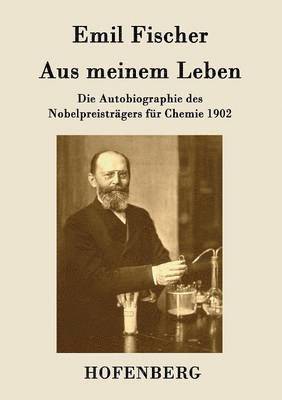 Emil Fischer - Aus meinem Leben, Häftad