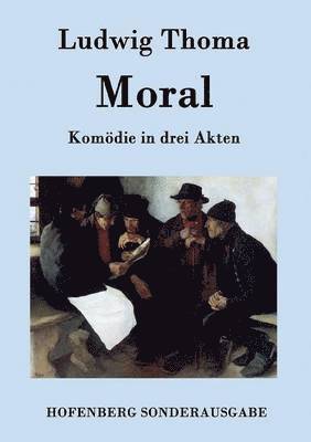 Ludwig Thoma - Moral, Häftad