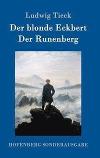 bokomslag Der blonde Eckbert / Der Runenberg