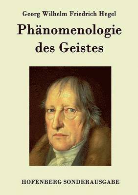 Phnomenologie des Geistes 1