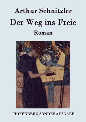 Arthur Schnitzler - Weg ins Freie, Häftad