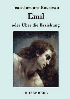 bokomslag Emil oder ber die Erziehung