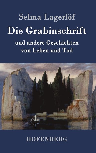 Selma Lagerlöf - Grabinschrift, Inbunden