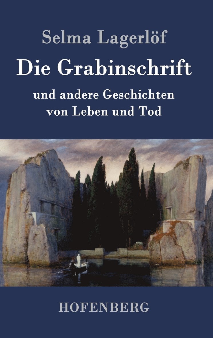Selma Lagerlöf - Grabinschrift, Inbunden