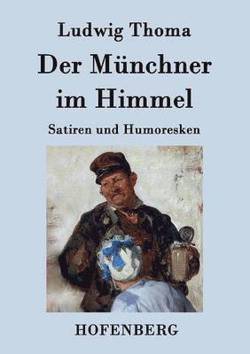 Der Mnchner im Himmel 1