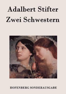 Zwei Schwestern 1