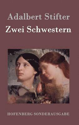 Zwei Schwestern 1