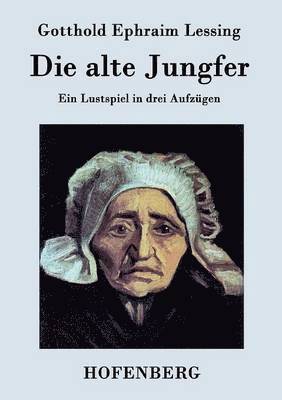 Gotthold Ephraim Lessing - alte Jungfer, Häftad