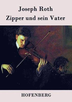 bokomslag Zipper und sein Vater