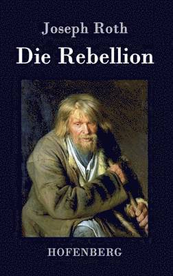 bokomslag Die Rebellion